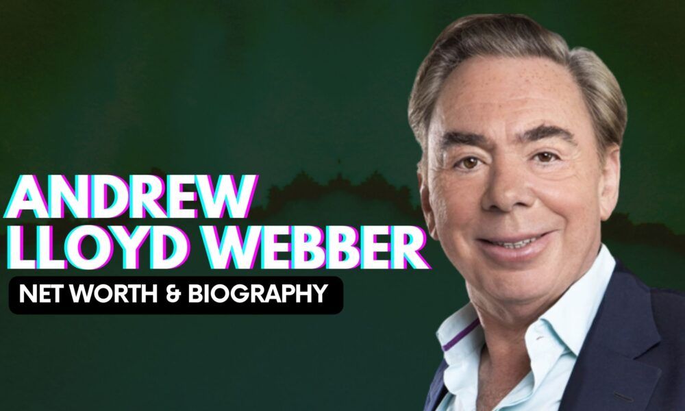 a man in a suit and tie with the words, andrew lloyd webbr net worth - Andrew Lloyd Webber Net Worth – How Rich Is the Broadway Mogul?