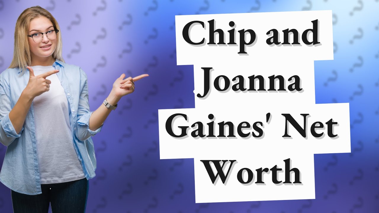 Are Chip and Joanna Gaines billionaires? - YouTube - What Is The Net Worth Of Chip & Joanna Gaines
