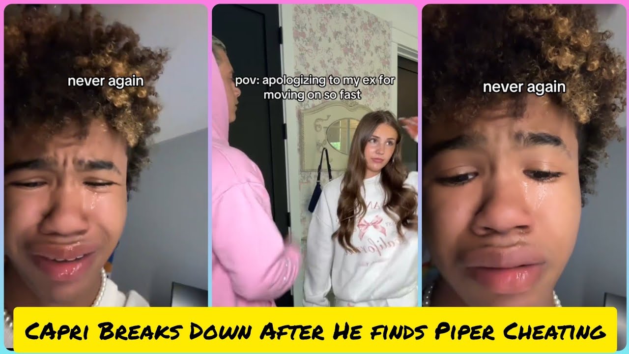 Capri And Piper Breaks Up on Stream As Capri Breaks Down After He Find - Did Capri Cheat On Piper? Drama And Rumors Explained