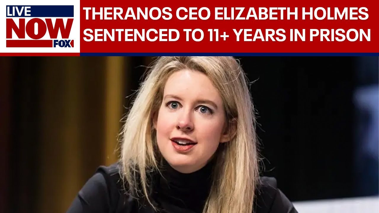 Elizabeth Holmes sentenced to more than 11 years in prison | LiveNOW - Elizabeth Holmes Net Worth After Conviction