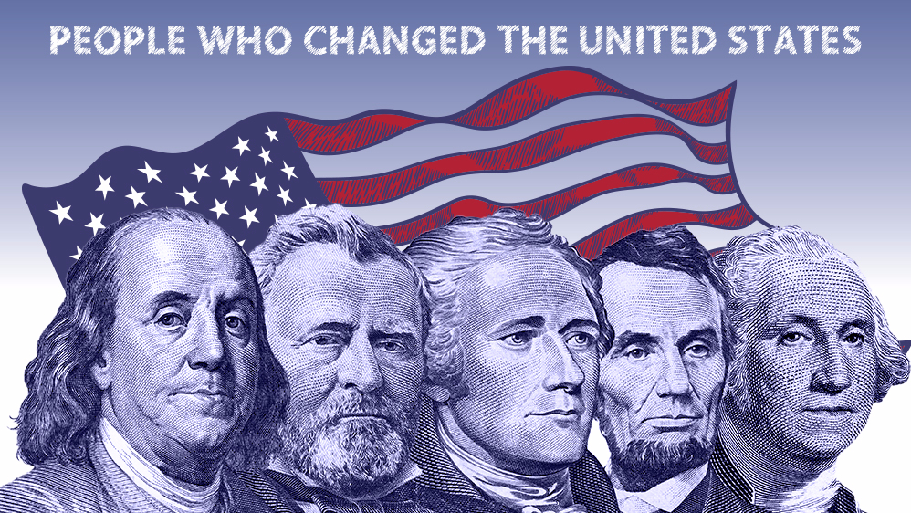 Famous Americans Who Changed the Course of History - How Old Is America? A Breakdown Of The United States' Real Age