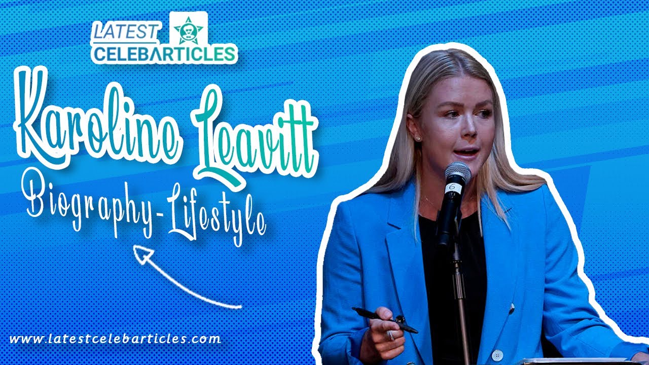 Karoline Leavitt Age, Husband, Wikipedia, Biography, Birthday - How Old Is Karoline Leavitt? Rising Political Figure’s Age