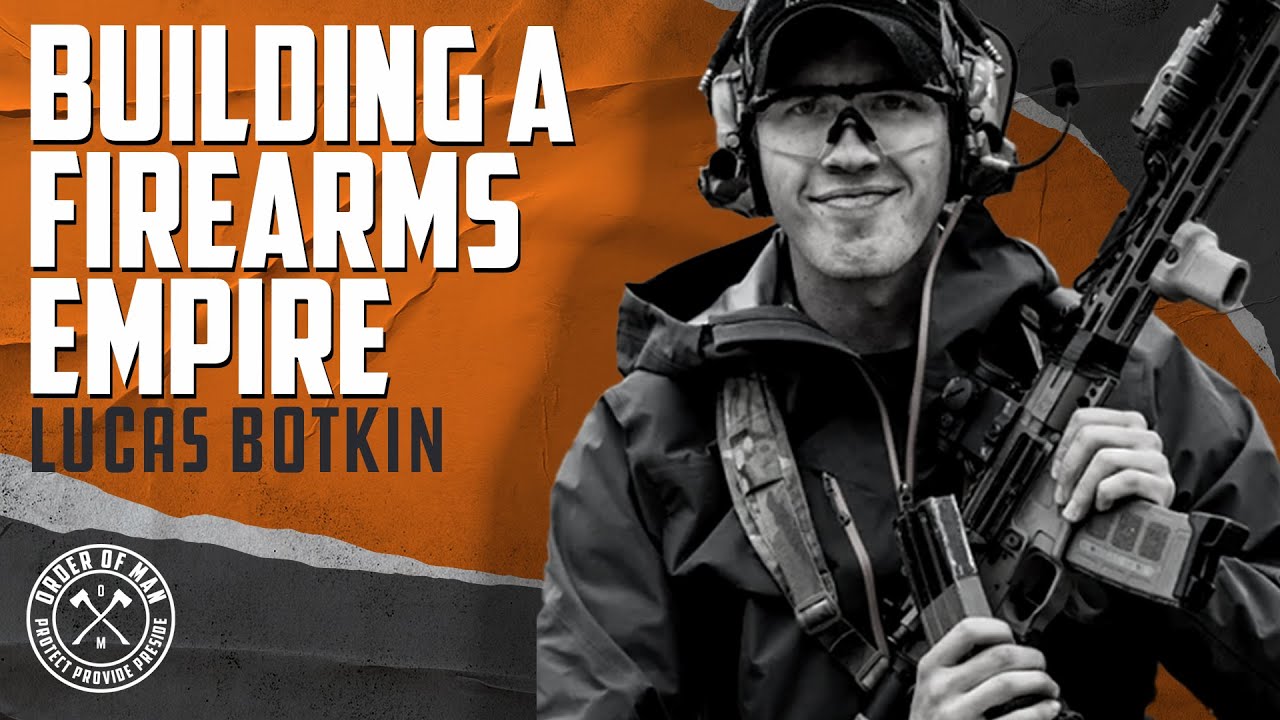 LUCAS BOTKIN | Building a Firearms Empire - YouTube - Who Is Lucas Botkin’s Wife? Meet the Woman Beside the Tactical CEO