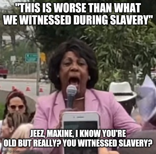 Maxine Waters - Imgflip - How Old Is Maxine Waters? – The Veteran Politician’s Age Revealed