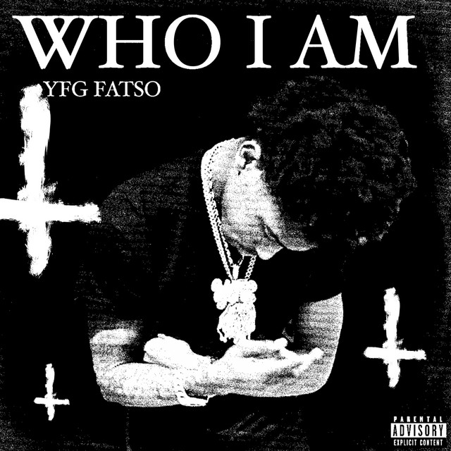 Who I Am - Single by YFG FATSO | Spotify - How Old Is YFG Fatso: TikTok Sensation’s Age and Rise to Fame